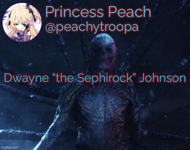 Vecna | Dwayne “the Sephirock” Johnson | image tagged in vecna | made w/ Imgflip meme maker