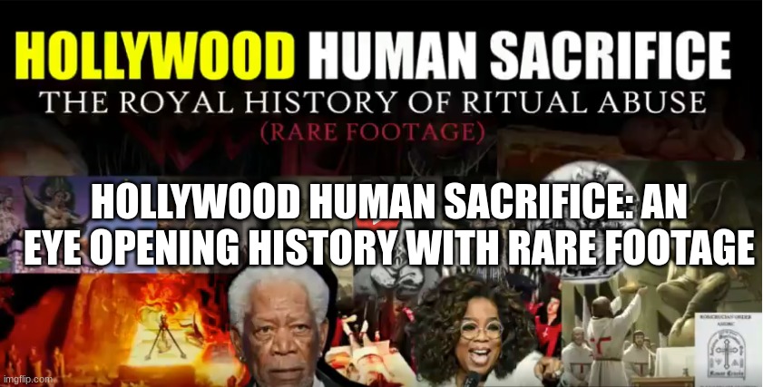 Hollywood Human Sacrifice: An Eye Opening History With Rare Footage  (Video) 