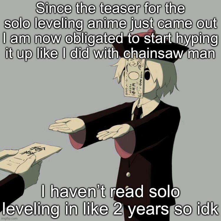 Avogado6 | Since the teaser for the solo leveling anime just came out I am now obligated to start hyping it up like I did with chainsaw man; I haven’t read solo leveling in like 2 years so idk | image tagged in avogado6 | made w/ Imgflip meme maker