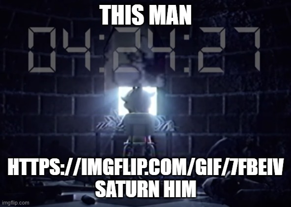 its gotta be perfect | THIS MAN; HTTPS://IMGFLIP.COM/GIF/7FBEIV
SATURN HIM | image tagged in its gotta be perfect | made w/ Imgflip meme maker