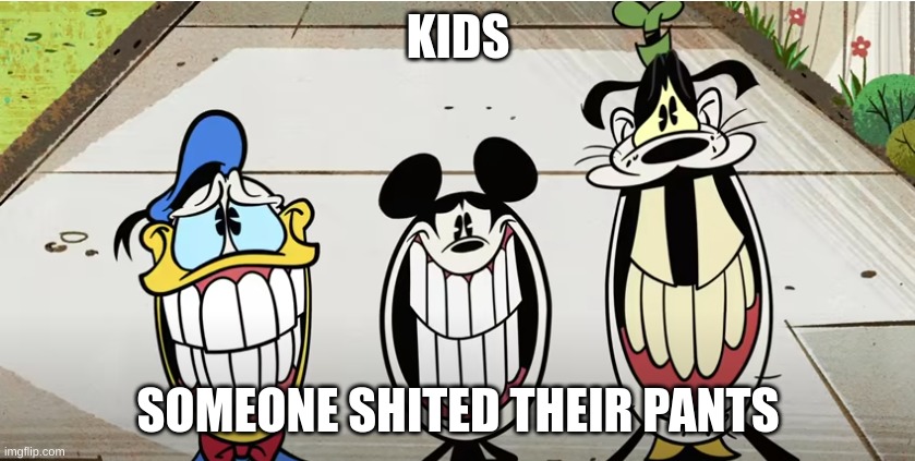 which one | KIDS; SOMEONE SHITED THEIR PANTS | image tagged in which one | made w/ Imgflip meme maker