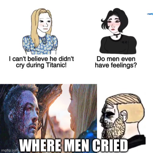 Still gets me to this day | WHERE MEN CRIED | image tagged in sad | made w/ Imgflip meme maker