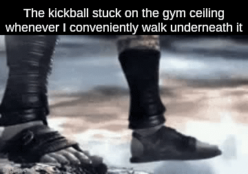 comes back down after 7 years | The kickball stuck on the gym ceiling whenever I conveniently walk underneath it | image tagged in gifs,funny,memes | made w/ Imgflip video-to-gif maker