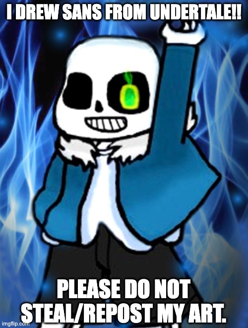 The background is from google bc I can't draw fire, but the Sans is all me. [requested by my friend KainAustin365] | I DREW SANS FROM UNDERTALE!! PLEASE DO NOT STEAL/REPOST MY ART. | image tagged in sans,undertale,drawings,indie games | made w/ Imgflip meme maker