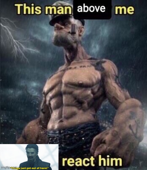 heheehehahhwhahw | image tagged in this man above me fish react him | made w/ Imgflip meme maker