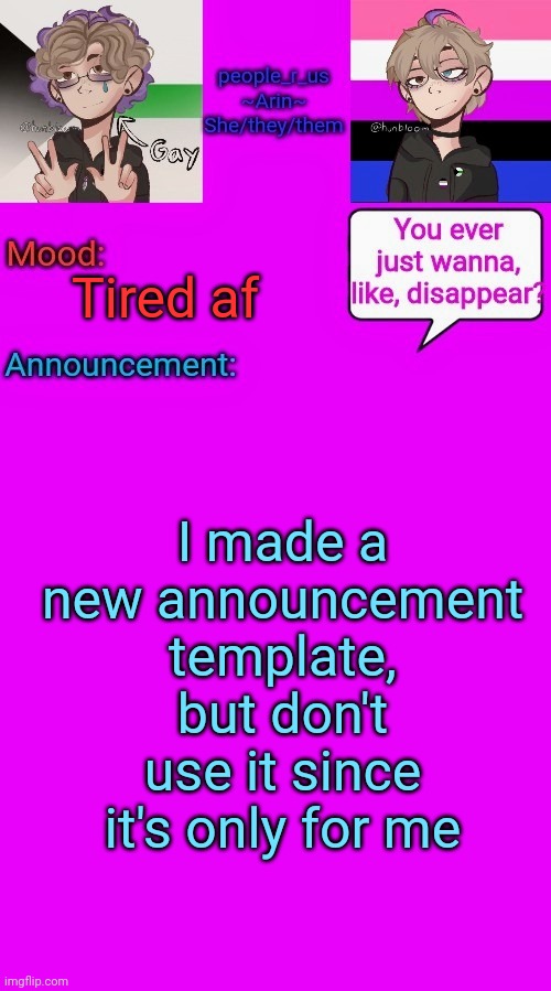 It's new | Tired af; I made a new announcement template, but don't use it since it's only for me | image tagged in people_r_us announcement template v 3 | made w/ Imgflip meme maker