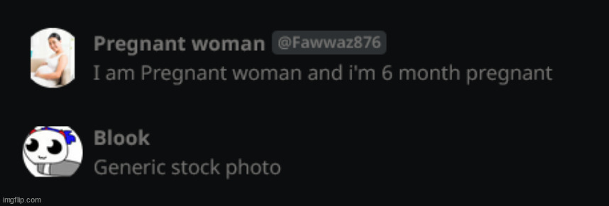 found this because i was seeing what weird ass fetish ai's come up when you search "pregnant" | made w/ Imgflip meme maker