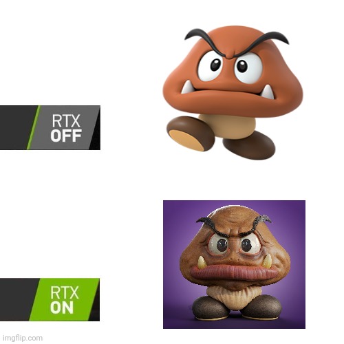 Goomba | image tagged in rtx,goomba,gaming,rtx on,memes,nintendo | made w/ Imgflip meme maker