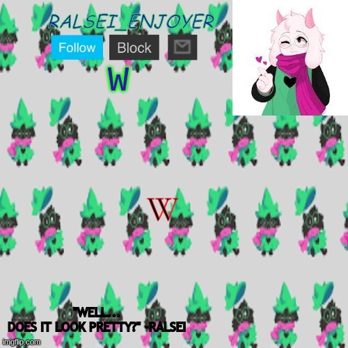 W | W; W | made w/ Imgflip meme maker