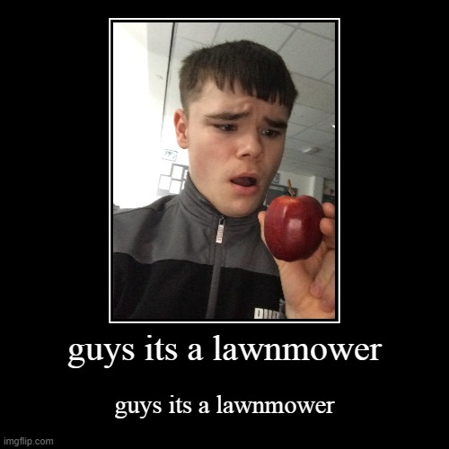 image tagged in funny,demotivationals | made w/ Imgflip demotivational maker