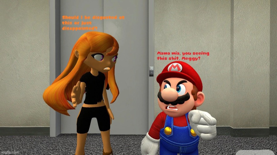 Mario and Meggy saw something really horrible | image tagged in mario and meggy saw something really horrible | made w/ Imgflip meme maker