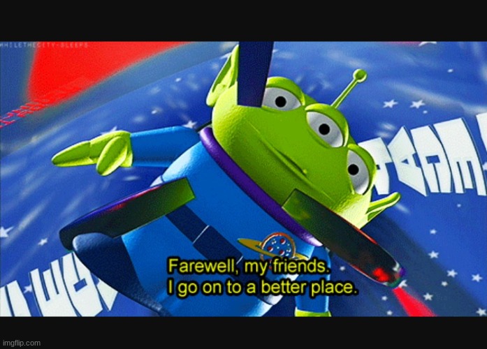 Farewell friends | image tagged in farewell friends | made w/ Imgflip meme maker