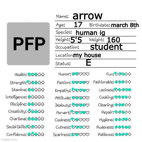 why was this kinda hard to make | arrow; march 8th; 17; human ig; 5'5; 160; student; my house; E | image tagged in profile card | made w/ Imgflip meme maker