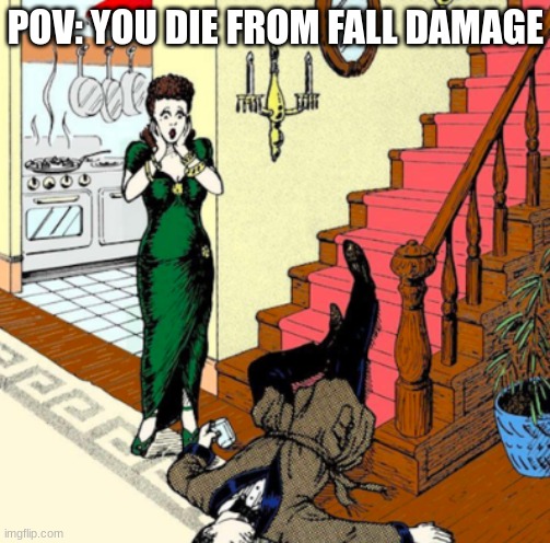 This image is from my ELA Assignment... LOL | POV: YOU DIE FROM FALL DAMAGE | image tagged in 1 trophy,iceu,memes,gifs,sad pablo escobar,tuxedo winnie the pooh | made w/ Imgflip meme maker