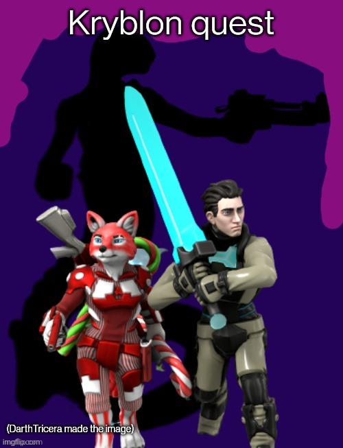 Look in comments | Kryblon quest; (DarthTricera made the image) | made w/ Imgflip meme maker