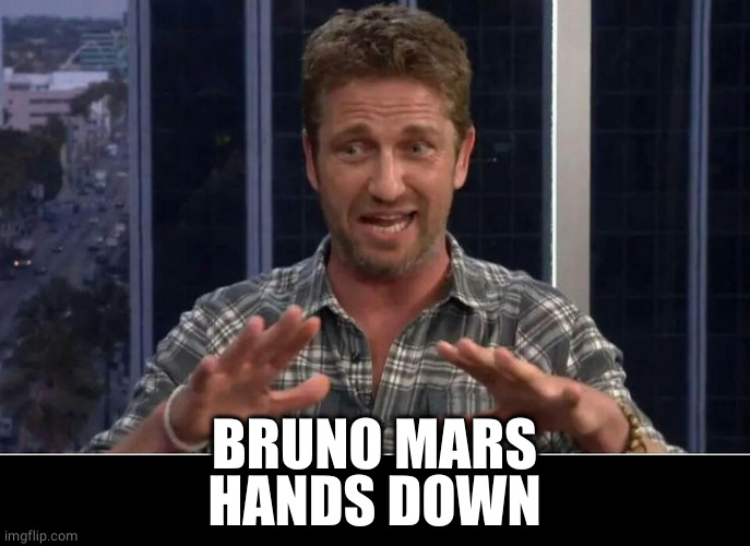Hands facing down | BRUNO MARS
HANDS DOWN | image tagged in hands facing down | made w/ Imgflip meme maker