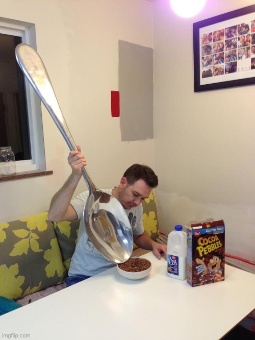 Big Spoon | image tagged in big spoon | made w/ Imgflip meme maker