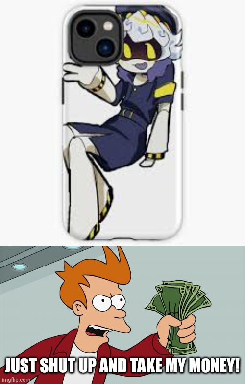 JUST SHUT UP AND TAKE MY MONEY! | image tagged in memes,shut up and take my money fry | made w/ Imgflip meme maker