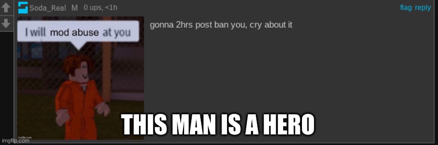 it was on the foxy post idk the numbers | THIS MAN IS A HERO | made w/ Imgflip meme maker