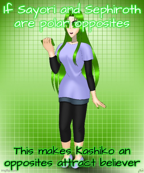 Midori Gurin | If Sayori and Sephiroth
are polar opposites; This makes Kashiko an opposites attract believer | image tagged in midori gurin | made w/ Imgflip meme maker