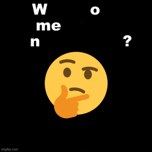 wmen o? | image tagged in real | made w/ Imgflip meme maker