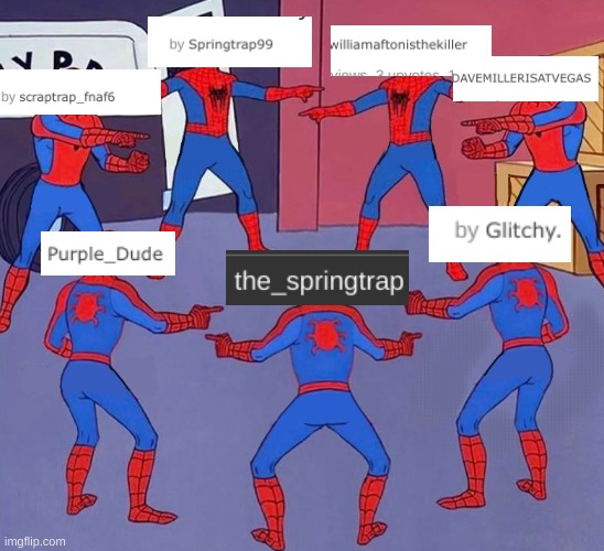 there are WAY to many at this point... | image tagged in same spider man 7 | made w/ Imgflip meme maker