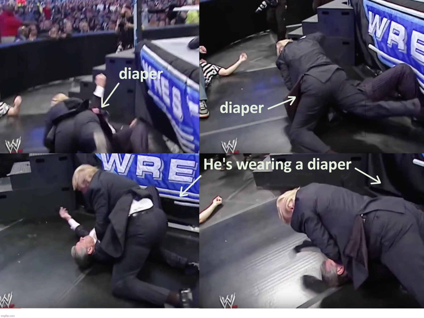 Trump diaper Wrestlemania | image tagged in trump diaper wrestlemania | made w/ Imgflip meme maker