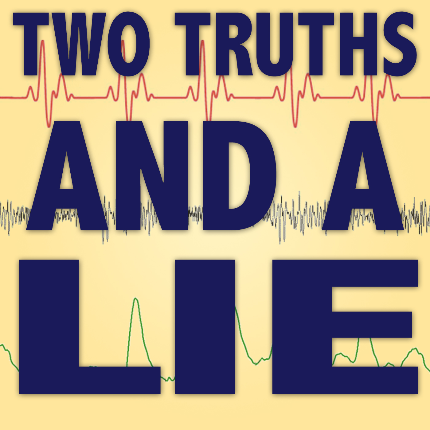 High Quality Two truths and a lie Blank Meme Template