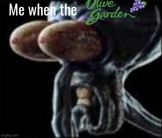 olive garden | Me when the | image tagged in squidward staring | made w/ Imgflip meme maker