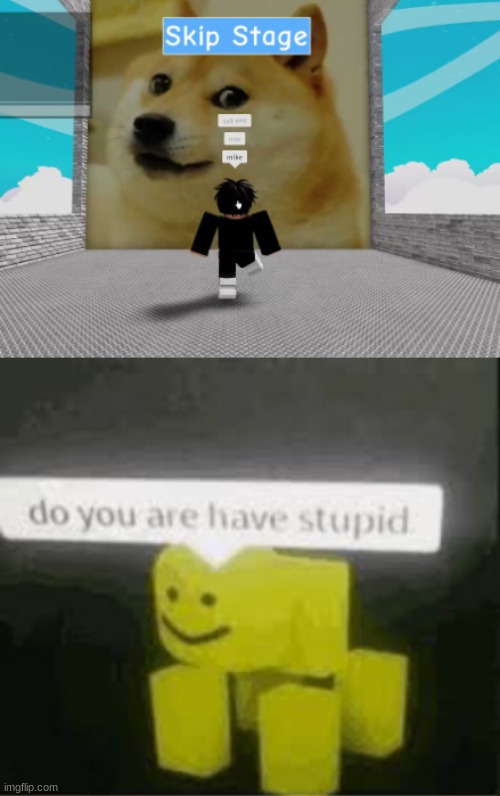 mike | image tagged in do you are have stupid | made w/ Imgflip meme maker