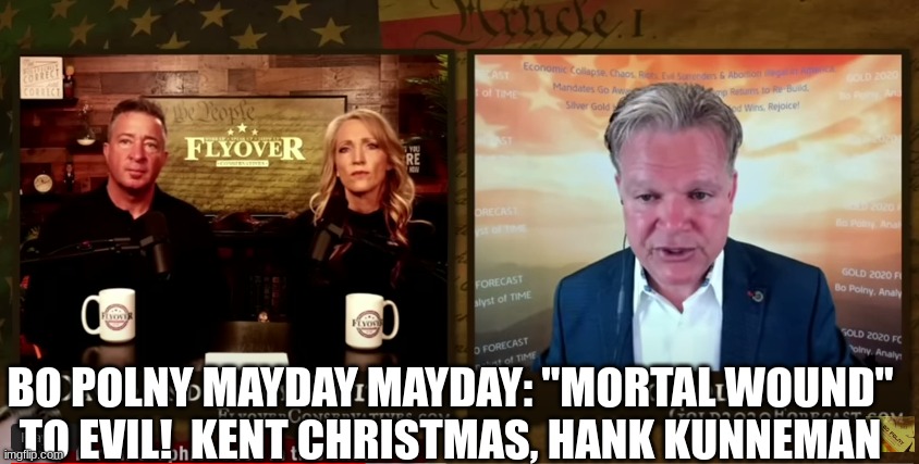 Bo Polny Mayday Mayday: "Mortal Wound" to Evil!  Kent Christmas, Hank Kunneman (Video) 