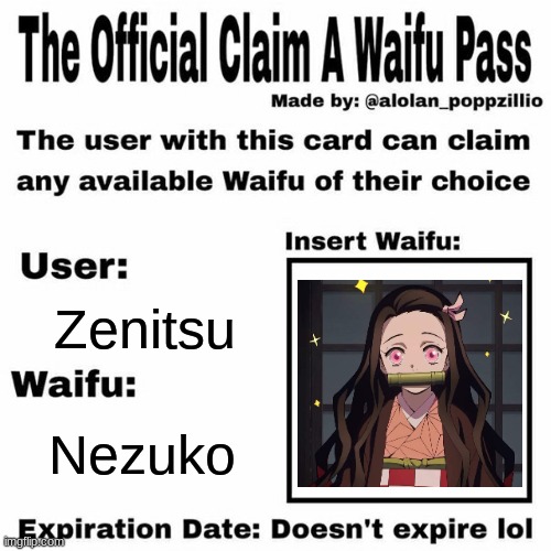 Simp | Zenitsu; Nezuko | image tagged in claim a waifu pass | made w/ Imgflip meme maker