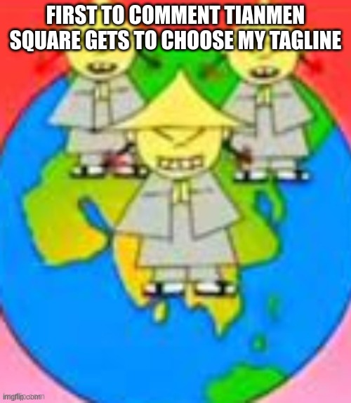 big mistake !! | FIRST TO COMMENT TIANMEN SQUARE GETS TO CHOOSE MY TAGLINE | image tagged in asian | made w/ Imgflip meme maker