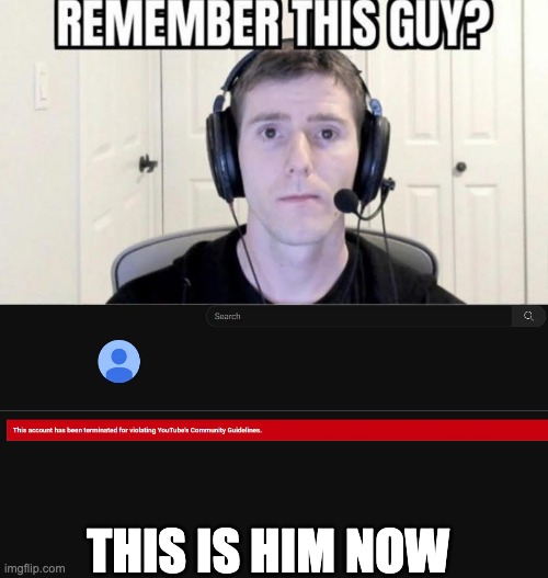 THIS IS HIM NOW | made w/ Imgflip meme maker