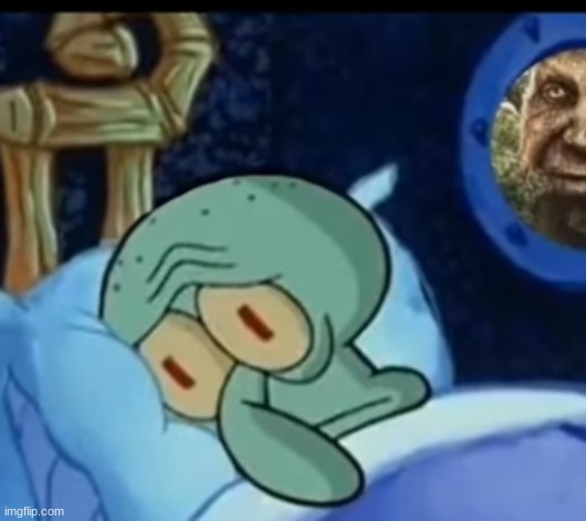 oh no squidward | image tagged in squidward,meme,msmg | made w/ Imgflip meme maker