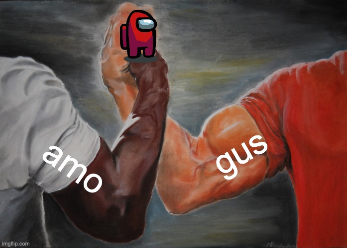 Epic Handshake | gus; amo | image tagged in memes,epic handshake | made w/ Imgflip meme maker