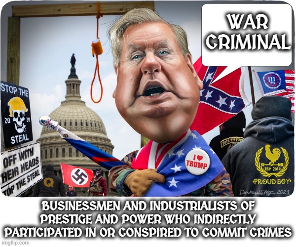 WAR CRIMINAL | WAR
CRIMINAL; BUSINESSMEN AND INDUSTRIALISTS OF PRESTIGE AND POWER WHO INDIRECTLY PARTICIPATED IN OR CONSPIRED TO COMMIT CRIMES | image tagged in war criminal,crime-against-humanity,genocide,holocaust,murderer,enslavement | made w/ Imgflip meme maker