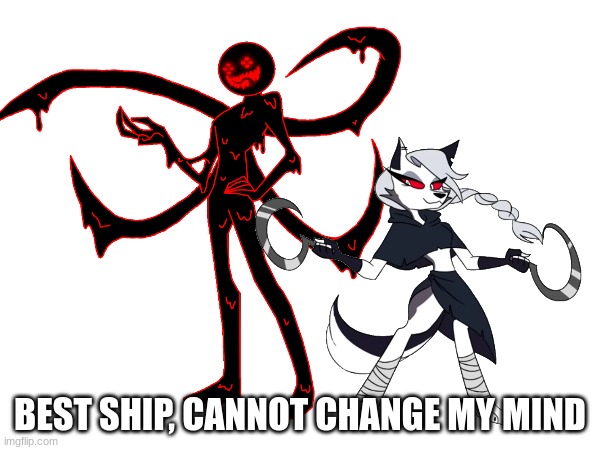 BEST SHIP, CANNOT CHANGE MY MIND | made w/ Imgflip meme maker