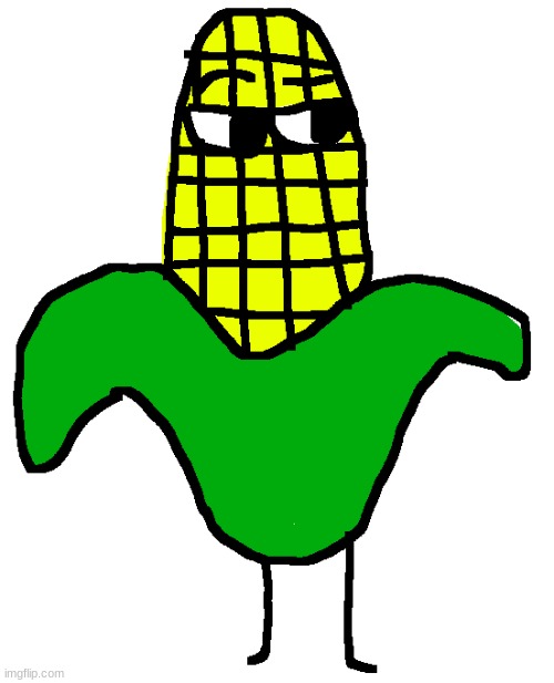 Corn Toppin | image tagged in corn toppin | made w/ Imgflip meme maker