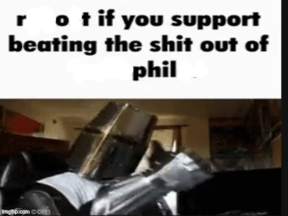 rot if you hate phil | image tagged in repost if you support beating the shit out of pedophiles | made w/ Imgflip meme maker
