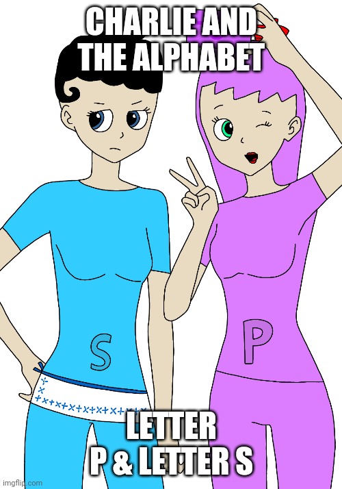 Charlie and the Alphabet Letter P and Letter S | CHARLIE AND THE ALPHABET; LETTER P & LETTER S | image tagged in charlie and the alphabet,p,s,babytv | made w/ Imgflip meme maker