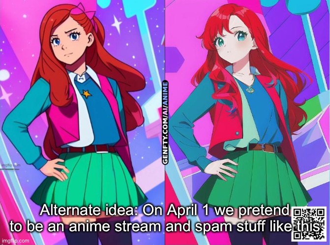(Hecate: NO)(You dare question the authority of an owner?) | Alternate idea: On April 1 we pretend to be an anime stream and spam stuff like this | made w/ Imgflip meme maker