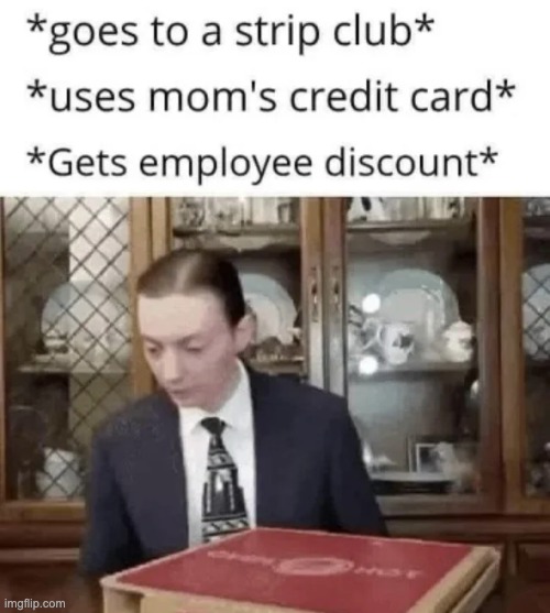 image tagged in memes,funny | made w/ Imgflip meme maker