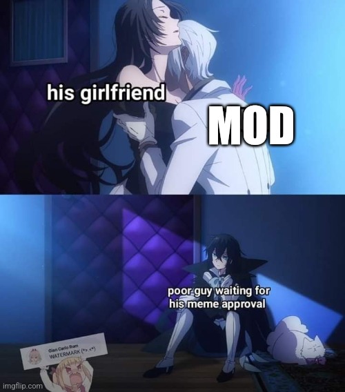 MOD | made w/ Imgflip meme maker