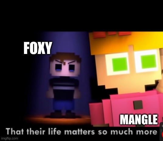 crying child | FOXY; MANGLE | image tagged in crying child | made w/ Imgflip meme maker