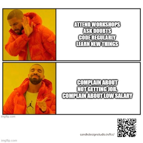 just how things work | image tagged in students,learning,complain,lifestyle,learn to code | made w/ Imgflip meme maker