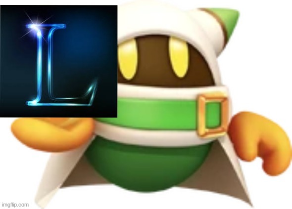 magolor gives you an L | image tagged in magolor gives you an l | made w/ Imgflip meme maker