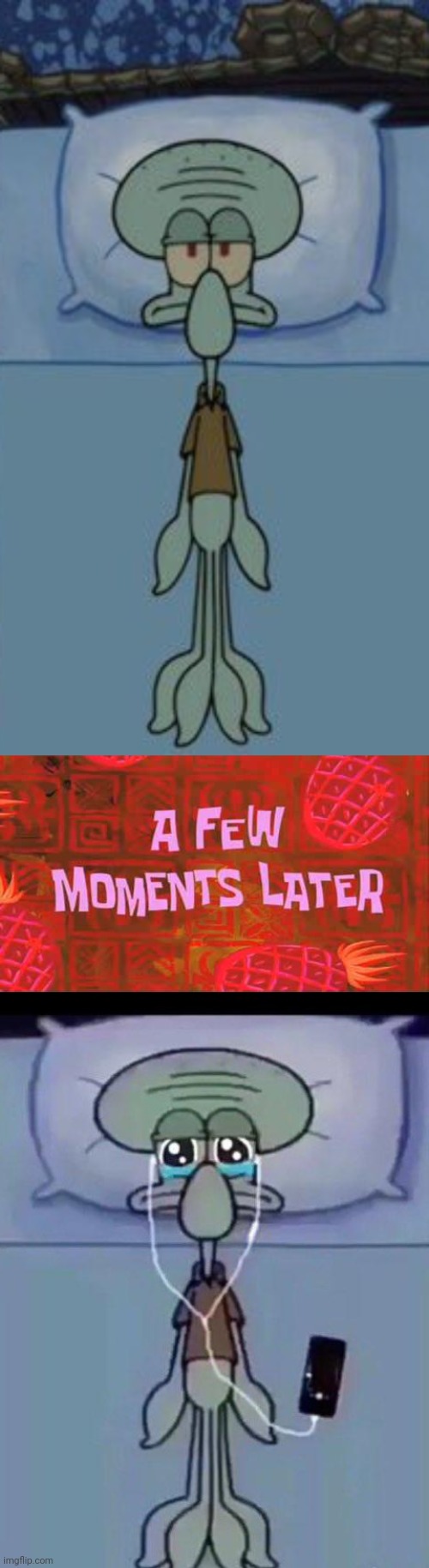 Sad Squeedfart With Headphones Origins | image tagged in a few moments later,funny,memes,spongebob,squidward | made w/ Imgflip meme maker
