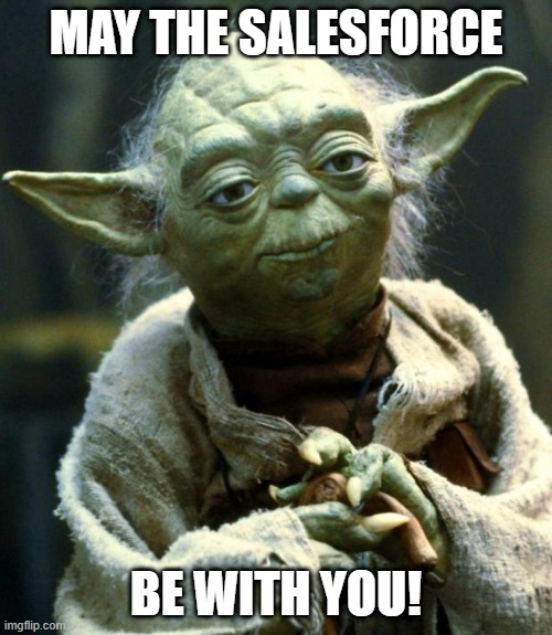 High Quality Yoda Salesforce Meme for Sales Teams Blank Meme Template