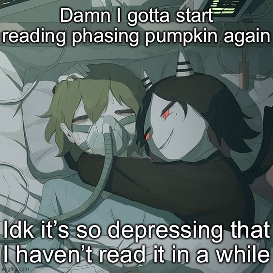 Wait why tf does it say phrasing pumpkin ( I meant oyasumi punpun | Damn I gotta start reading phasing pumpkin again; Idk it’s so depressing that I haven’t read it in a while | image tagged in avogado6 depression | made w/ Imgflip meme maker